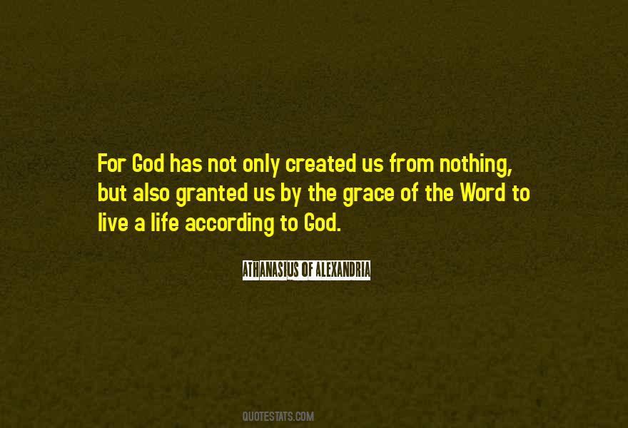 Life Created Quotes #191236