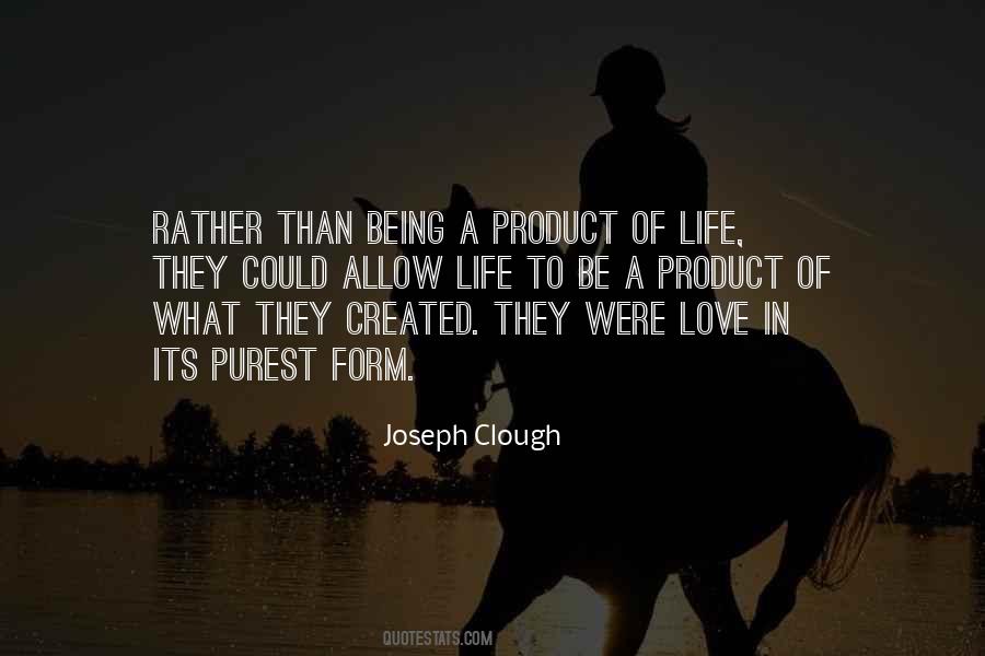 Life Created Quotes #236995