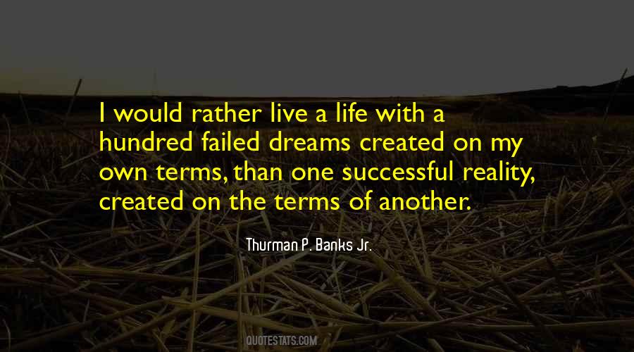 Life Created Quotes #266090
