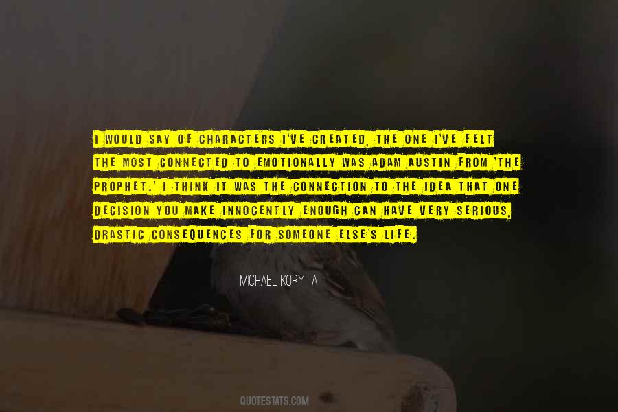 Life Created Quotes #84248