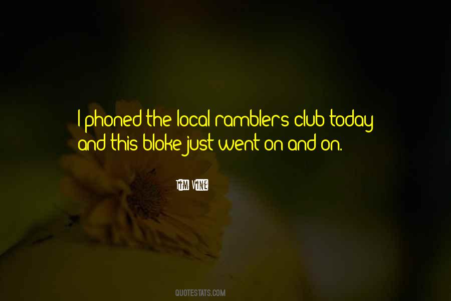 Quotes About Ramblers #705077