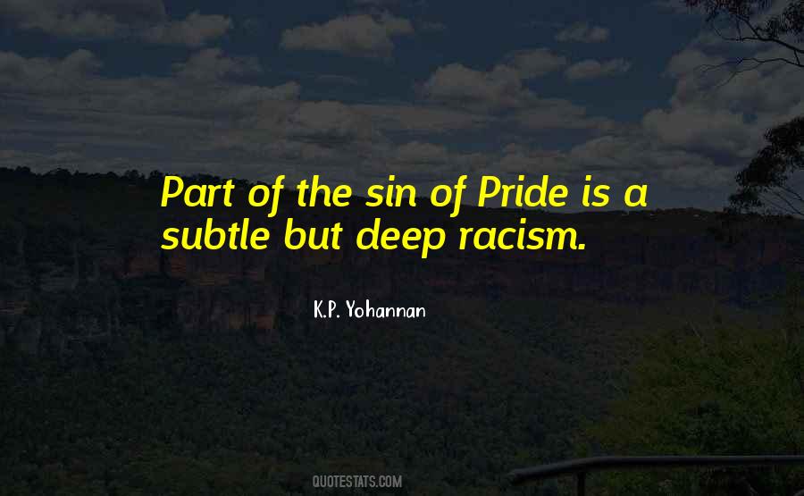 Quotes About Subtle Racism #944814