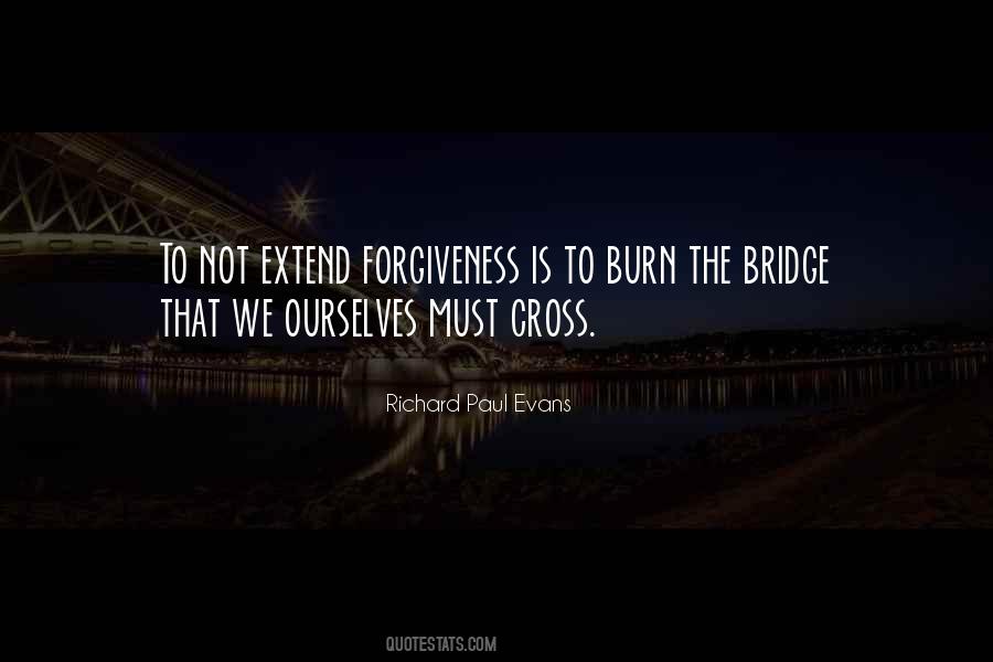 Burn The Bridge Quotes #1013842