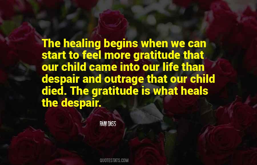 Healing Begins Quotes #1586123