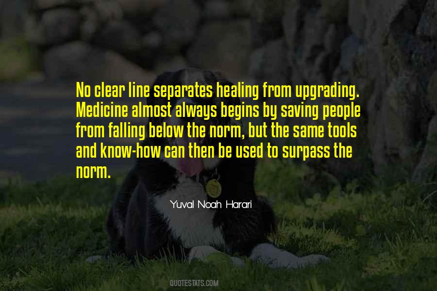 Healing Begins Quotes #1631795