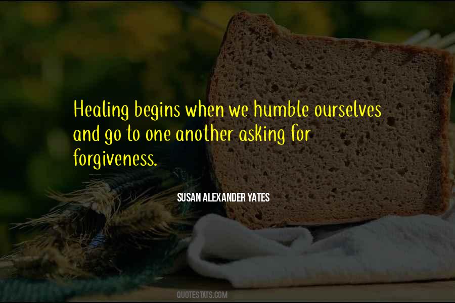 Healing Begins Quotes #532989