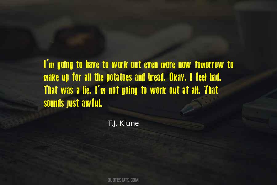 Quotes About Not Going To Work #1075860