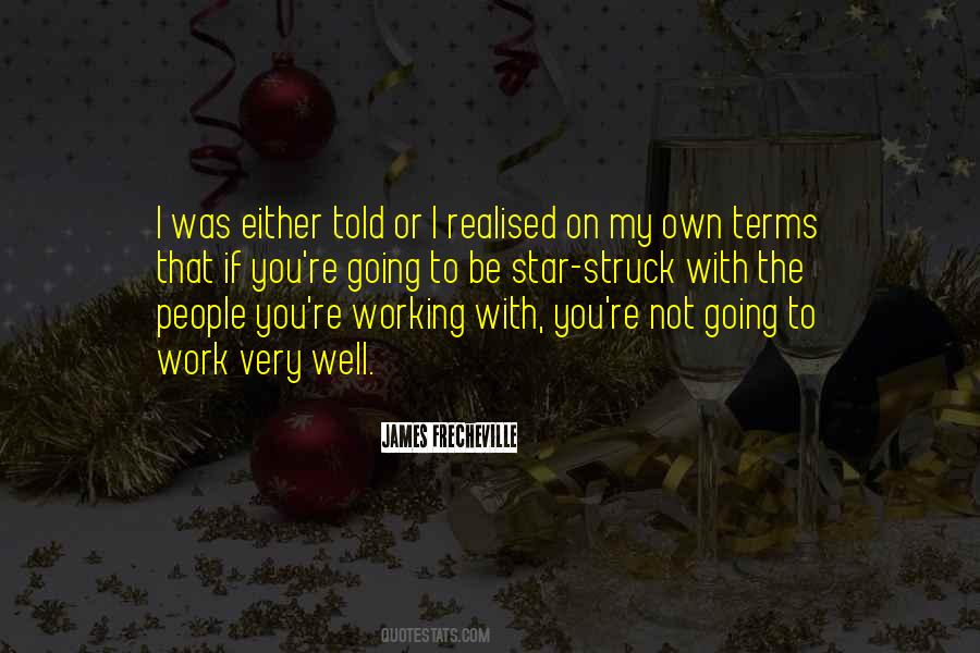 Quotes About Not Going To Work #1515266