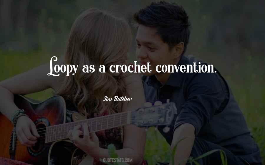 Quotes About Crochet #1364386