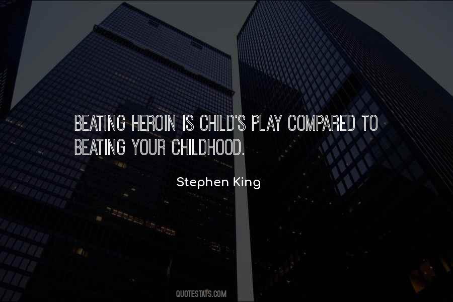 Quotes About Child's Play #539493