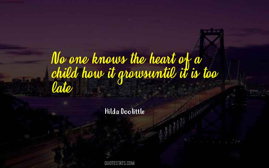 Heart Of A Child Quotes #368311
