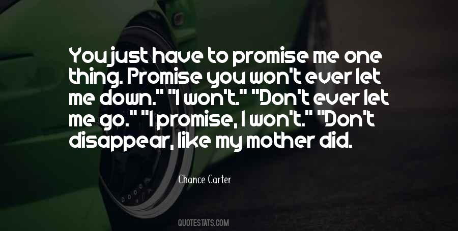 Quotes About I Won't Let You Go #817021