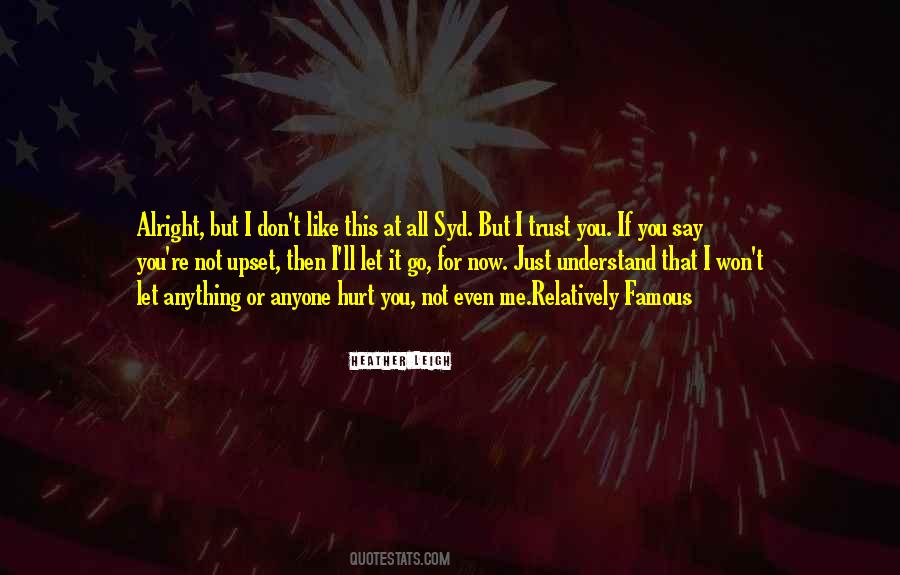Quotes About I Won't Let You Go #86658