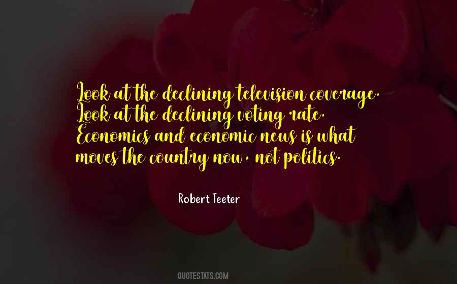 Quotes About Economics And Politics #1475390