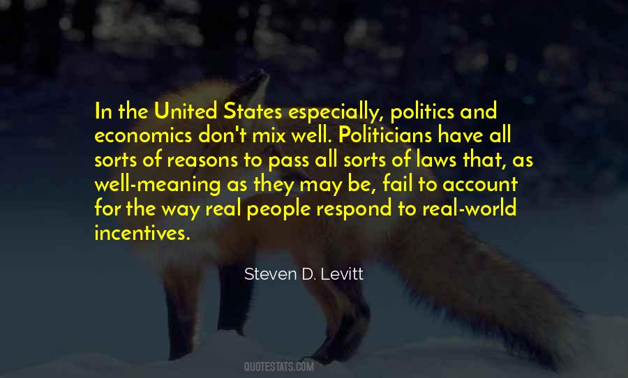 Quotes About Economics And Politics #1755956