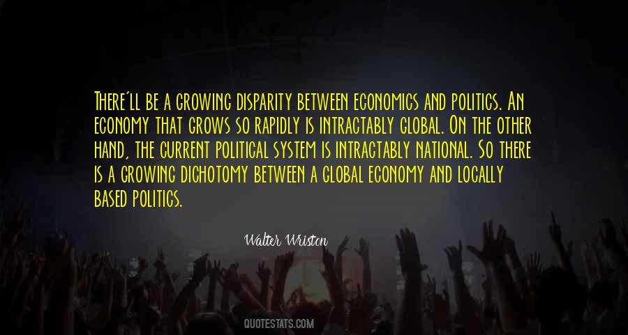 Quotes About Economics And Politics #89736