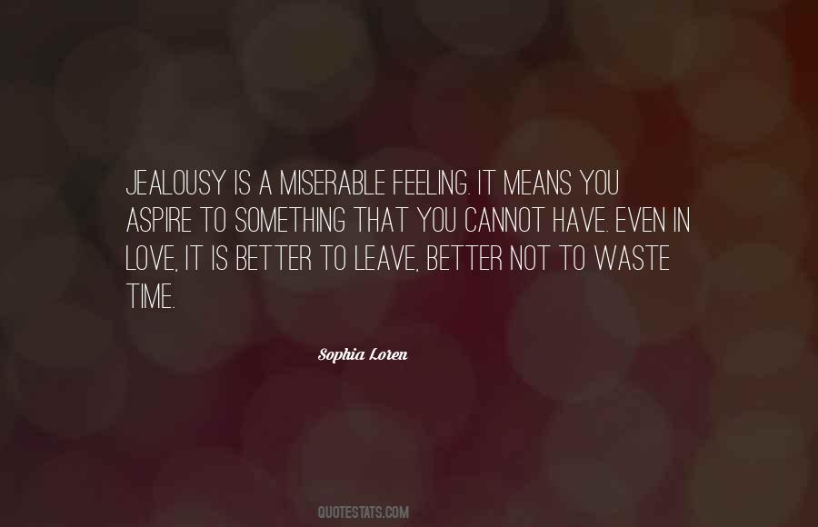 Love Is A Waste Quotes #1181833