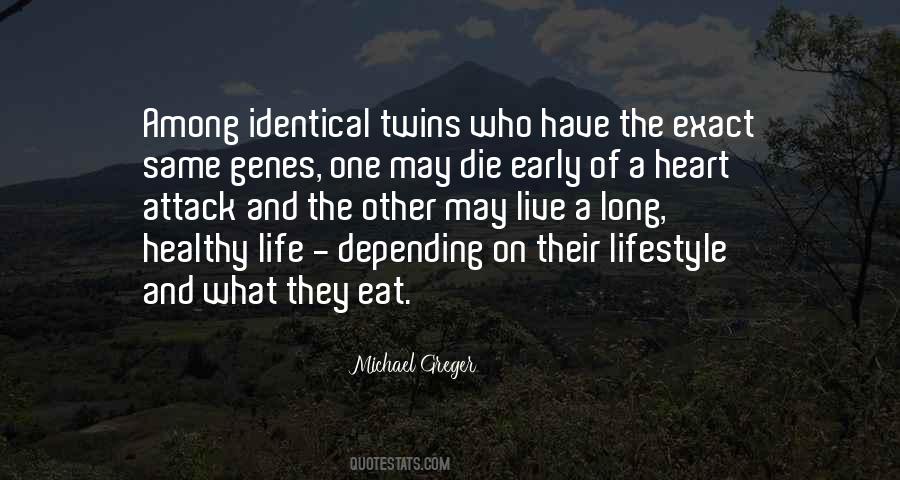 Quotes About Identical Twins #1238053