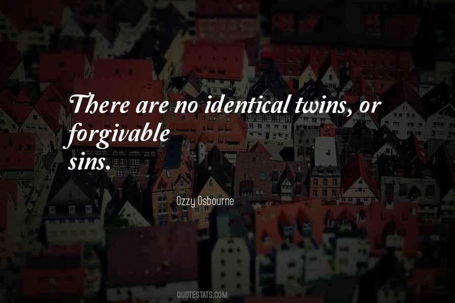 Quotes About Identical Twins #1558343
