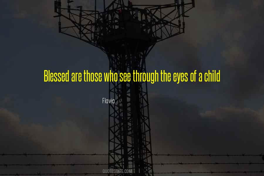 Quotes About Eyes Of A Child #1656614