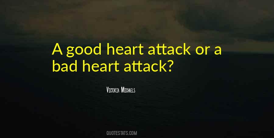 Bad Heart Quotes #231841