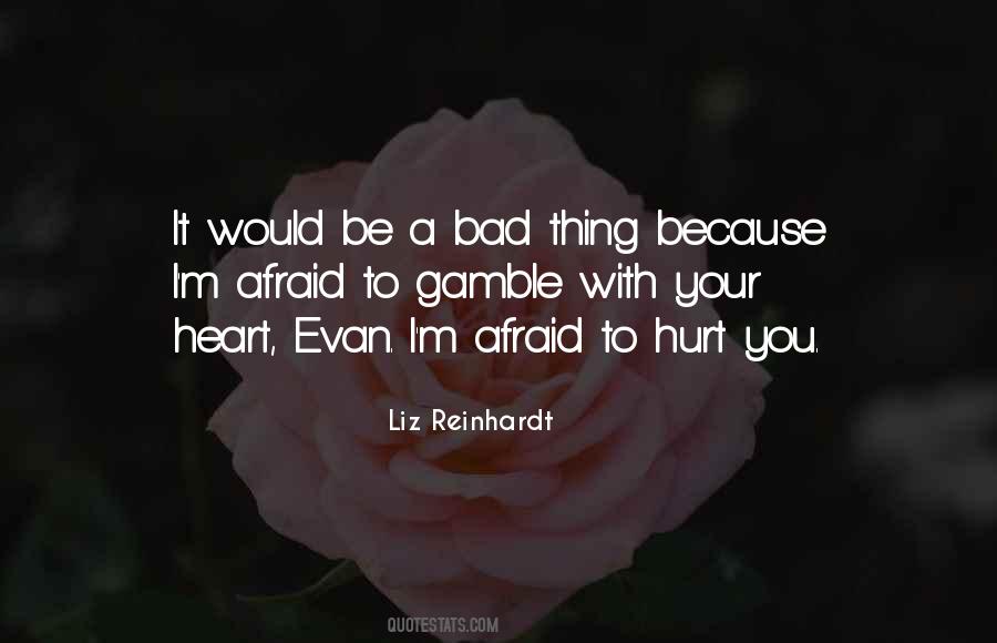 Bad Heart Quotes #372502