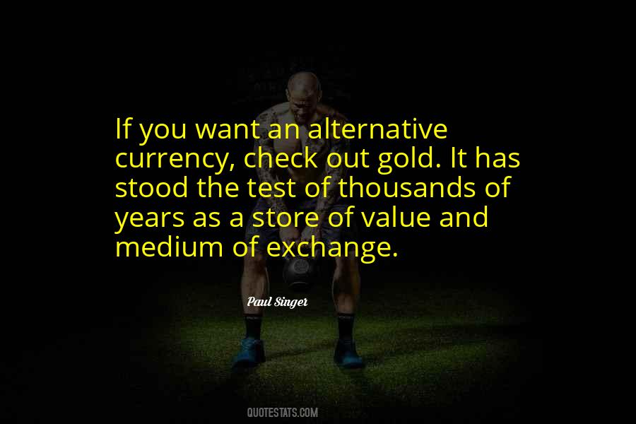 Quotes About Currency #1035337