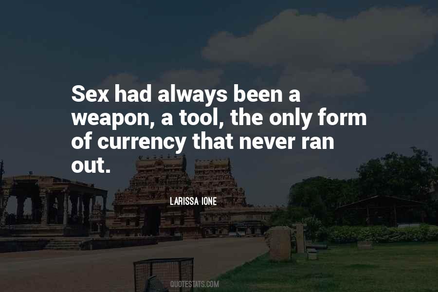 Quotes About Currency #1049136