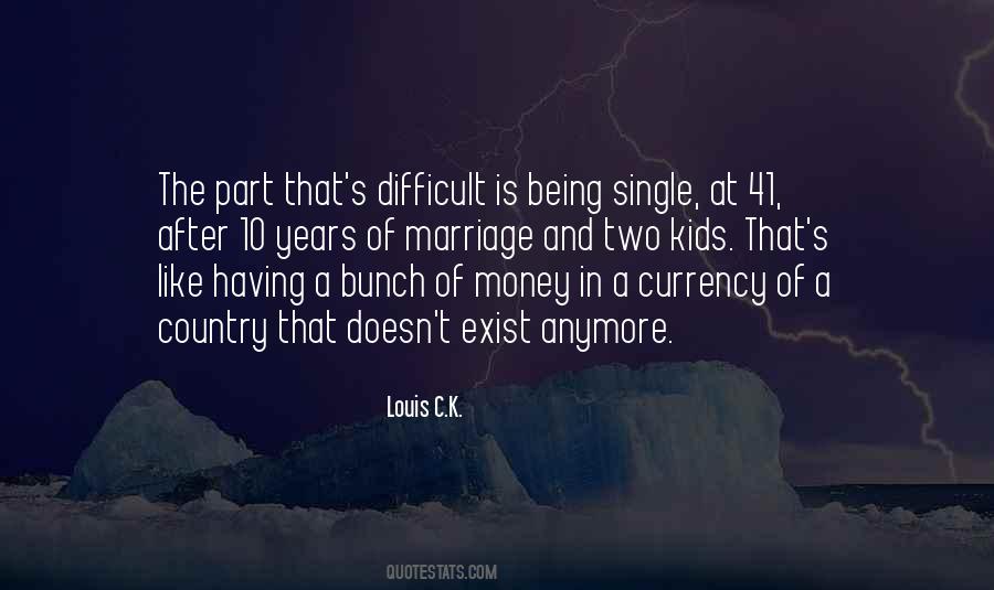 Quotes About Currency #1322186