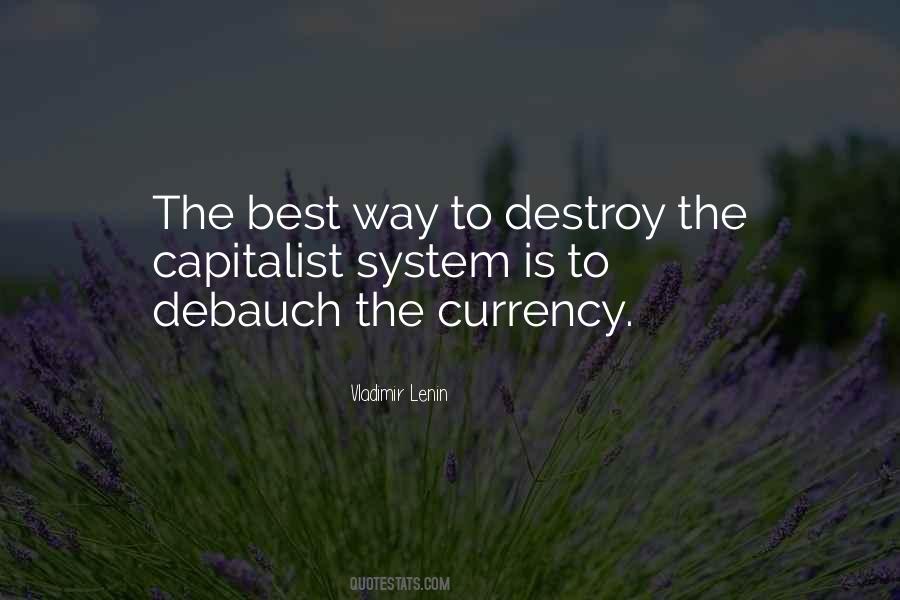 Quotes About Currency #1393996
