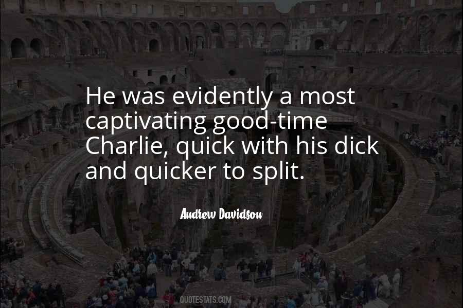 Charlie Davidson Quotes #1067111