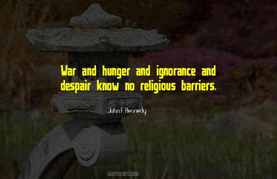 Quotes About Ignorance And Religion #1100245