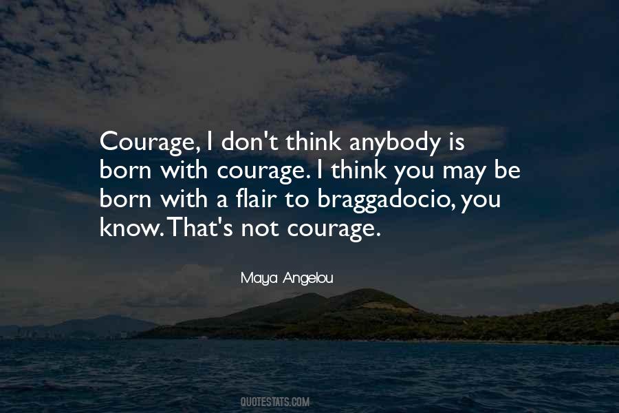 Quotes About Braggadocio #1375842