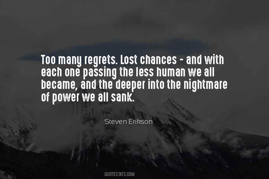 Quotes About Too Many Chances #1755409