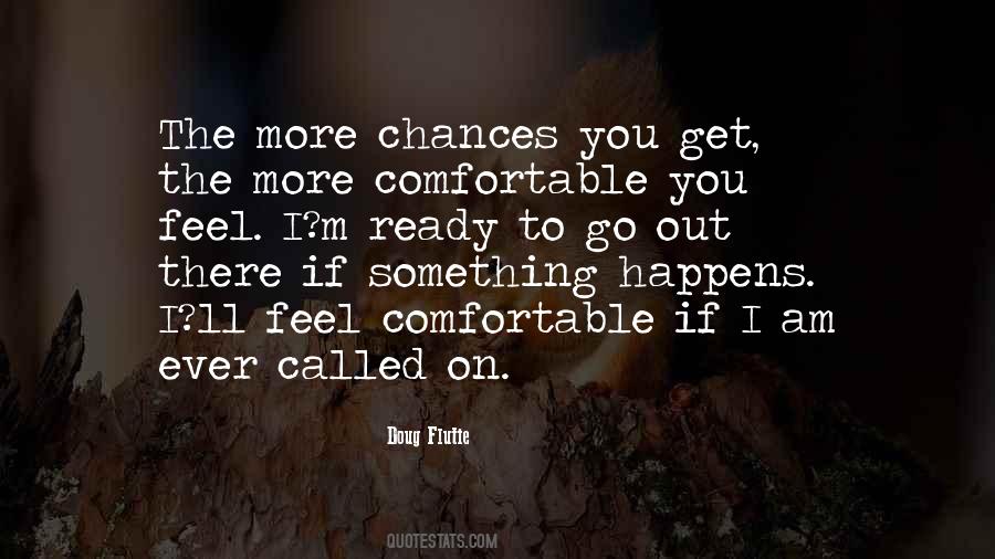 Quotes About Too Many Chances #28125