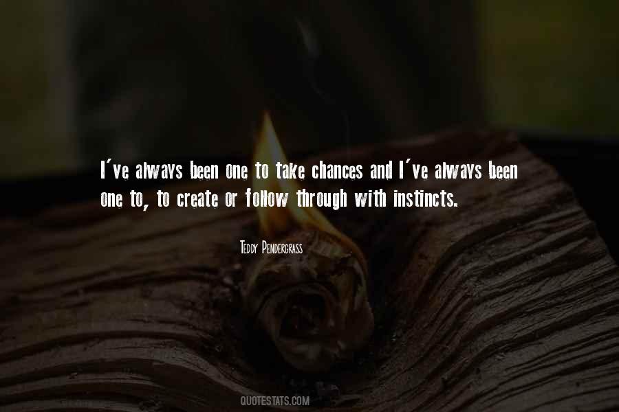 Quotes About Too Many Chances #47503