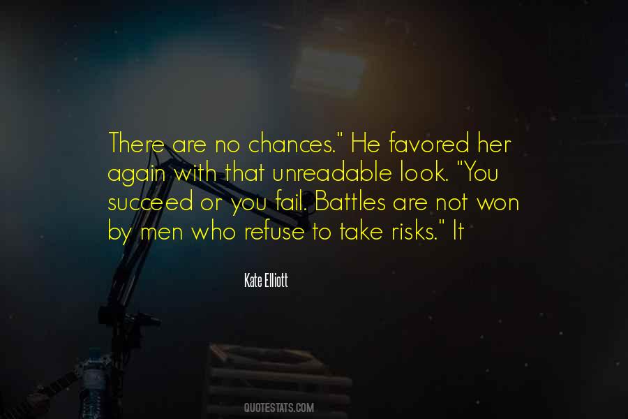 Quotes About Too Many Chances #49282