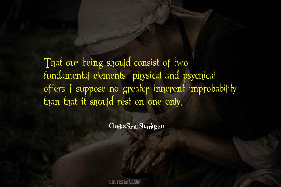 Quotes About Improbability #1600151