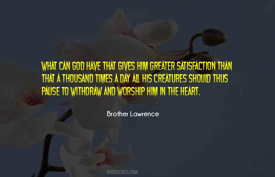 Quotes About Satisfaction In God #1684214