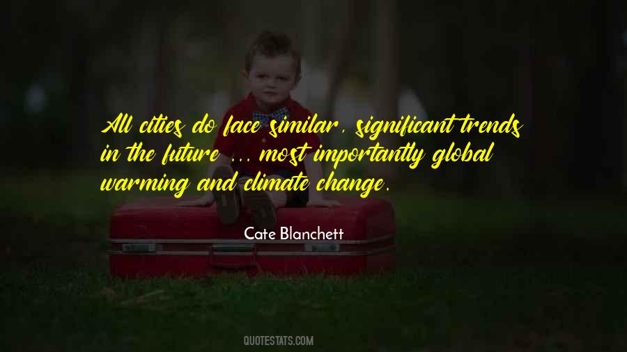 Quotes About Climate Change And Global Warming #1526436