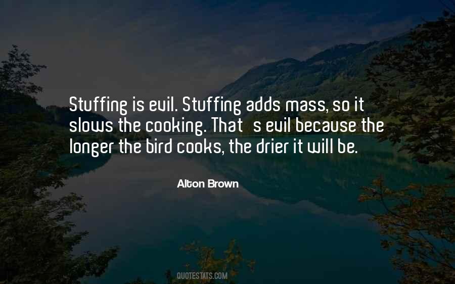 Quotes About Stuffing #6264