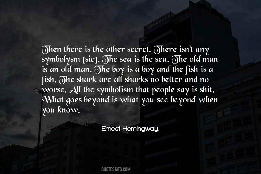 Quotes About The Sea Hemingway #1826845