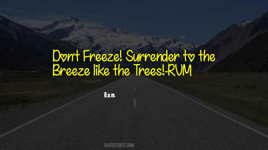 The Breeze Quotes #960752