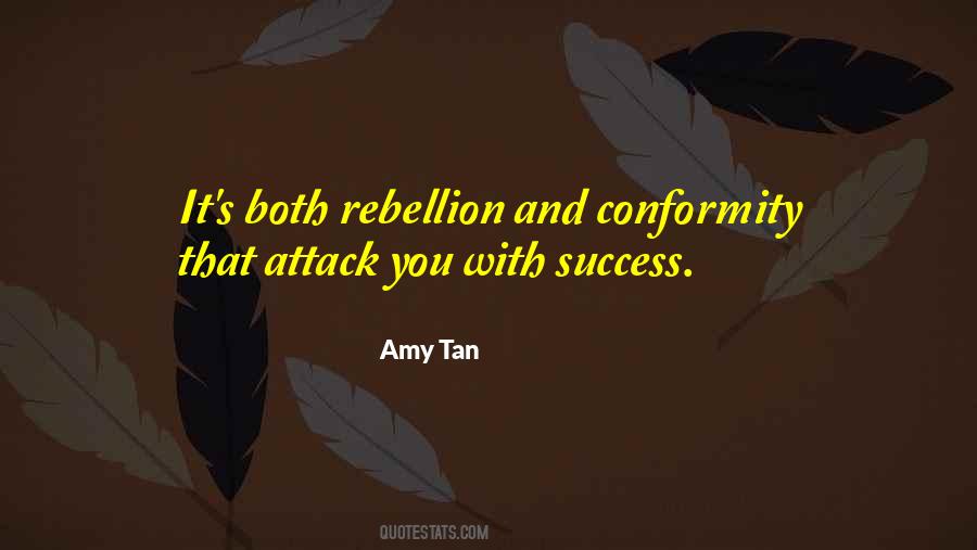 Quotes About Rebellion And Conformity #90268