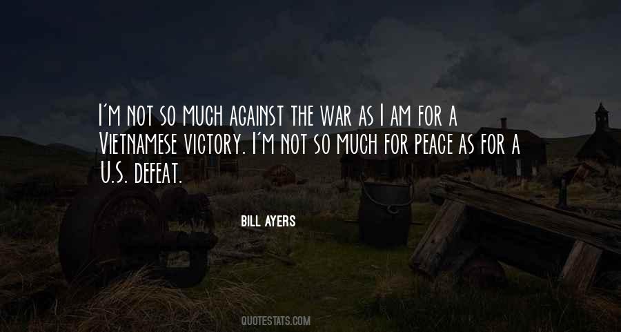 Quotes About War Against War #100514