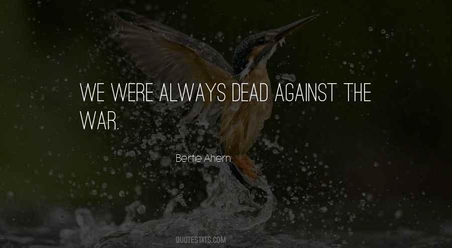 Quotes About War Against War #102966 Quotes About War Against War #102966