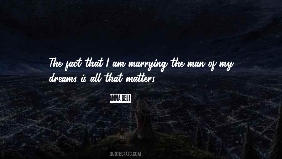 Quotes About All That Matters #1041404