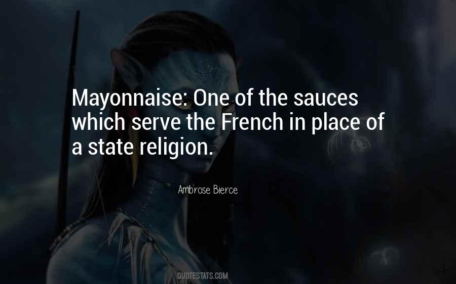 Quotes About Mayonnaise #1393012