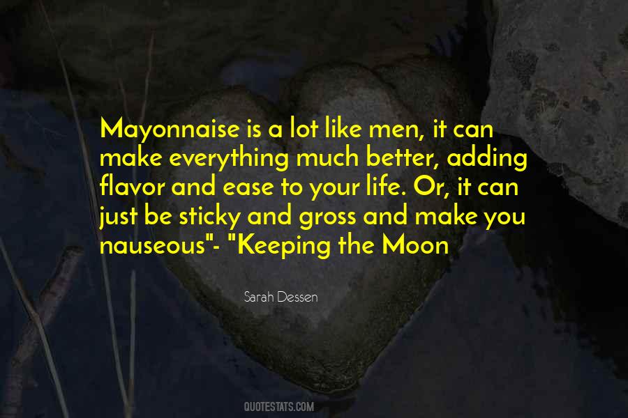 Quotes About Mayonnaise #247687