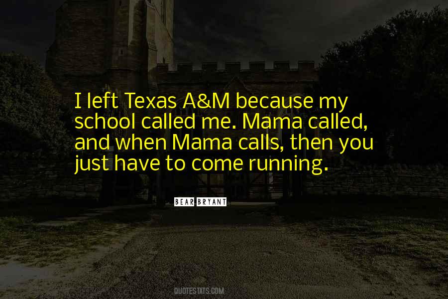 Quotes About Texas A M #1402030
